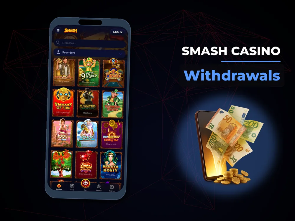 smash casino - Withdrawals